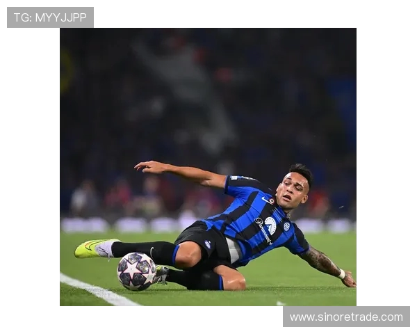 劳塔罗：从新星崛起到世界级前锋的辉煌旅程与未来展望